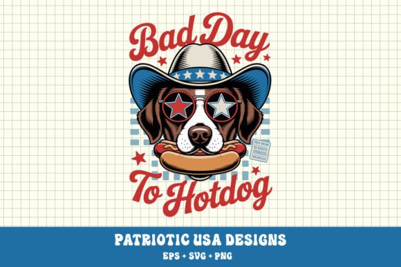 Bad Day to Be a Hotdog Funny Patriotic